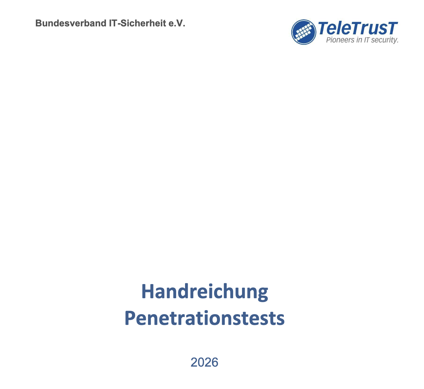 TeleTrust: Den richtigen Pentest-Dienstleister finden - Was Sie vor der Beauftragung prüfen sollten